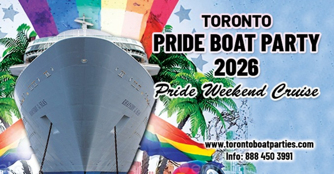 TORONTO PRIDE BOAT PARTY 2026 | OFFICIAL PARTY