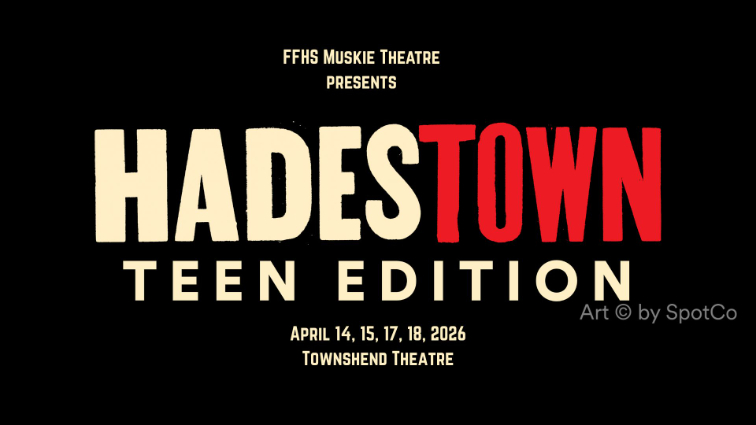 FFHS Muskie Theatre presents: HADESTOWN: Teen Edition